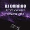 Darroo - Escape Your Mind