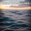 Shoreline Sounds、Ocean Sounds、Nature Sounds - Ocean Waves Sounds, Pt. 1