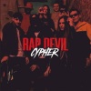 RussianRoulette、sbornikdizmorali、I Ivy、Rolling Blunt、Yung Gloomy、Niagara、Grove Street 63、MaxWall - Rap Devil Cypher (prod. by BIONIC BEATS & Audyssey|Explicit)