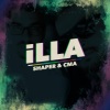 Shaper、CMA《ILLA (feat. CMA)(Explicit)》[MP3/LRC]