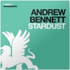 Andrew Bennett《Stardust (Original Mix)》[MP3/LRC]