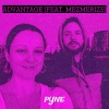Pyne、Mezmerize - Advantage