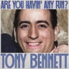 Tony Bennett - Are You Havin' Any Fun? (Remastered 2014)