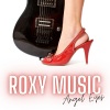 Roxy Music - Angel Eyes (Live)