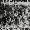 Om Unit、TM404 - Motorway Acid
