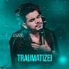 Gildean Marques - Traumatizei