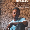 Starley - Success