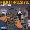 Kayy Luciano、Jabrethe1 - Kick It Freestyle (feat. Jabrethe1)(Explicit)