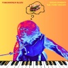 Funkwrench Blues、Chief Keegan - Organ Grinder (feat. Chief Keegan)