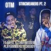OTM、Day3、UchieBoy、PLAYERRWAYS、K7TheFinesser - StincMeaners, Pt. 2 (feat. Day3, UchieBoy, PlayerrWays & K7TheFinesser)(Explicit)
