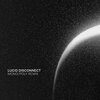 Mono/Poly、Sorza - Lucid Disconnect (Mono/Poly Remix)