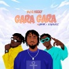 DJ E-Feezy、Kindwizz、GOFAR - Gara Gara (Explicit)