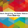 Dark Devil、Solar Riskov - I'm Sorry (Radio Mix)