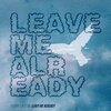 Thomas Austin - Leave Me Already