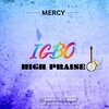 Mercy、Copyright Control - Igbo High Praise