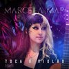 Marcela Mar - Toca O Violão