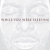 Jon Connor - While You Were Sleeping (Explicit)