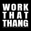 IAMNOBODI《WORK THAT THANG》[MP3/LRC]