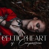 Cristal Relaxing Spa Universe《Celtic Heart of Compassion》[MP3/LRC]