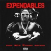 Why G、Bundog、Money Musik、Dr. Bushman - Expendables (feat. Dr. Bushman)(Explicit)