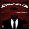 Zman、Lil Craccrocc - BOSS (Explicit)