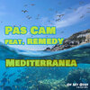 Pas Cam - Mediterranea