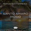 Fernando Ferreira - Santo Amaro Mood
