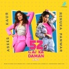 Asees Kaur、Renuka Panwar - 52 Gaj Ka Daman (Hindi)
