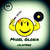 Migel Gloria - Calambre