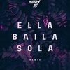 manu rg、kevoxx - Ella Baila Sola (Remix)