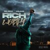 So Rich、Kslime wealthy - Rich and Wealthy (feat. KSlime Wealthy)(Explicit)