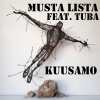 Musta Lista、Tuba - Kuusamo (feat. Tuba)
