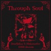 DeadJxhn、Akhmedov、D3X$ - Through Soul (Remix)