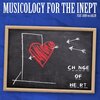MUSICOLOGY FOR THE INEPT、John von Ahlen、Parralox - Change Of Heart (feat. John von Ahlen & Parralox)