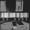 Rome G - No More (Explicit)