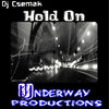 Dj Csemak - Hold On (Original Mix)