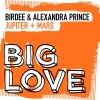 Birdee、Alexandra Prince - Jupiter + Mars