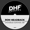 Ron Headback - Double Knock's Don't Knock