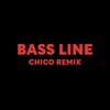 Raequan Scott、Chico - BASS LINE (CHICO REMIX|Explicit)
