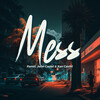 Pansil、John Castel & Xan Castel - Mess