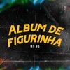 Mc VS - Album de Figurinha (Explicit)