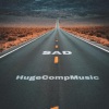 Hugecompmusic、Leavv、RAIZHELL《SAD》[MP3/LRC]