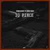 Squash、Zizi 6ixx - 10 Piece (feat. Zizi 6ixx)