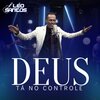Leo Santos - Deus Tá no Controle