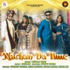 Navraj Hans、Sunny Inder、Kumaar - NACHAN DA TIME