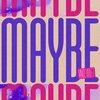 Vince Violet - Maybe
