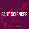 BLECKYSS RAMBO、Dj Meko - FAUT SCIENCER