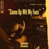 Eastside-Dolla$ign、Low-J - Came Up Wit My Foo's (feat. Low-J)(Explicit)