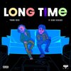 Young Ross、Bino Rideaux - Long Time (feat. Bino Rideaux)(Radio Edit)