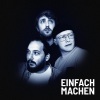 Lyrico、Rough Rabbit、IndiRekt - Einfach Machen (feat. Indirekt)(Explicit)